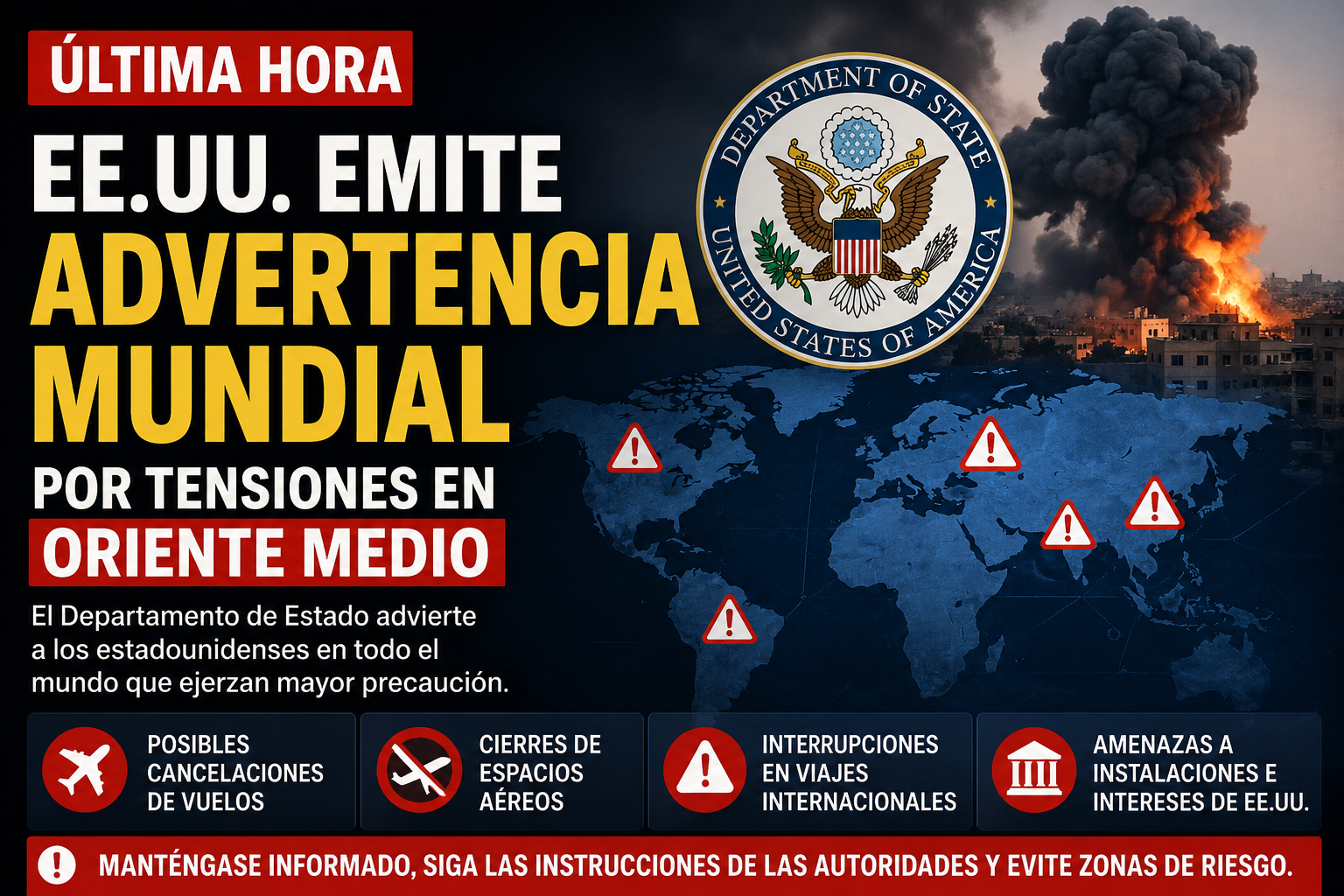EE.UU. emite una advertencia de seguridad mundial por la escalada de tensiones en Oriente Medio