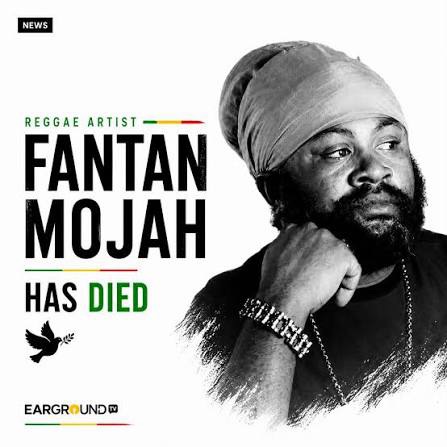 Muere la leyenda del reggae Fantan Mojah a los 49 años Muere la leyenda del reggae Fantan Mojah a los 49 años