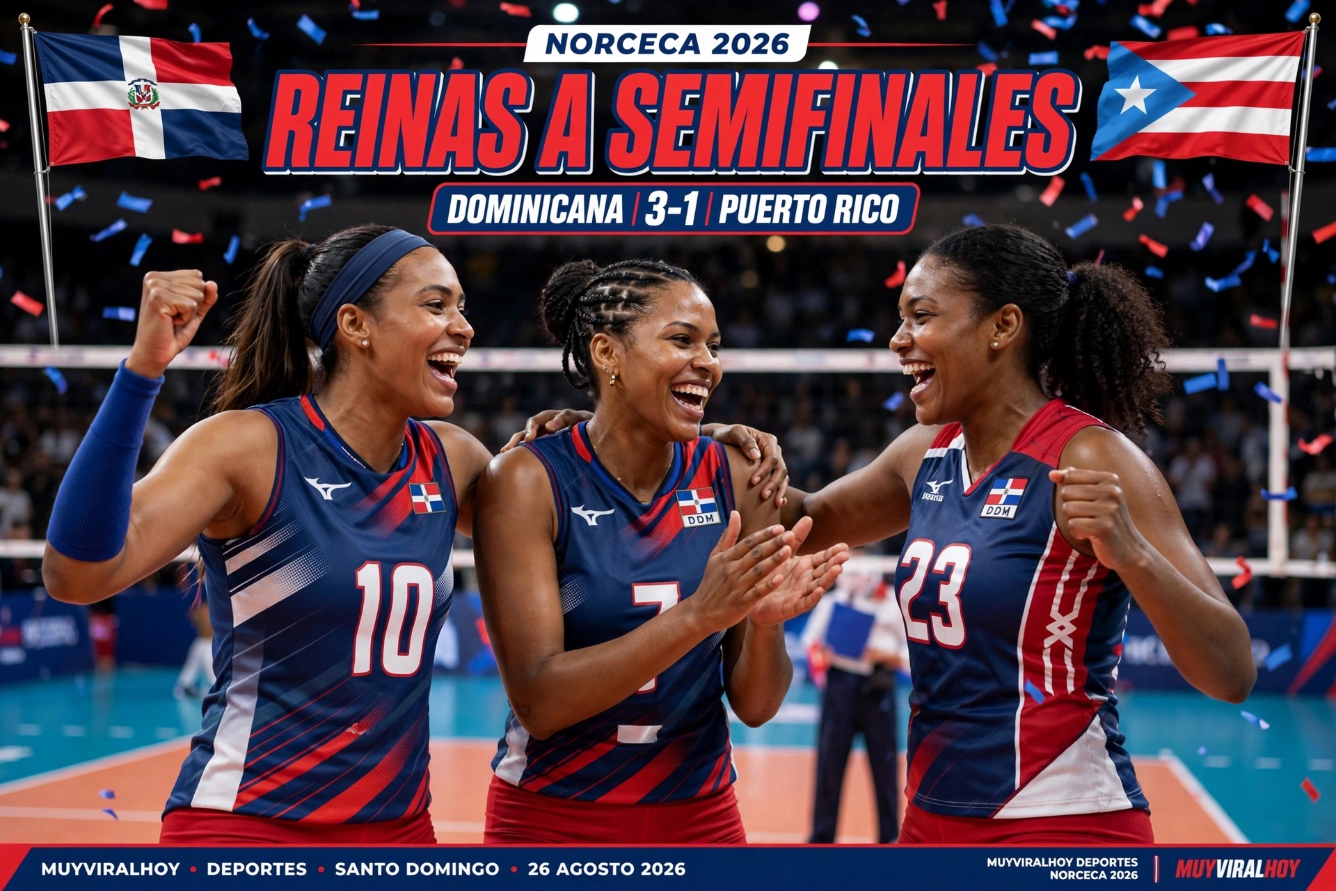 Reinas del Caribe vencen 3-1 a Puerto Rico y avanzan invictas a semifinales del NORCECA 2026 vs USA